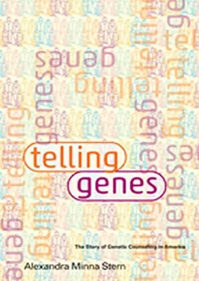 (BOOK)-Telling Genes: The Story of Genetic Counseling in America
