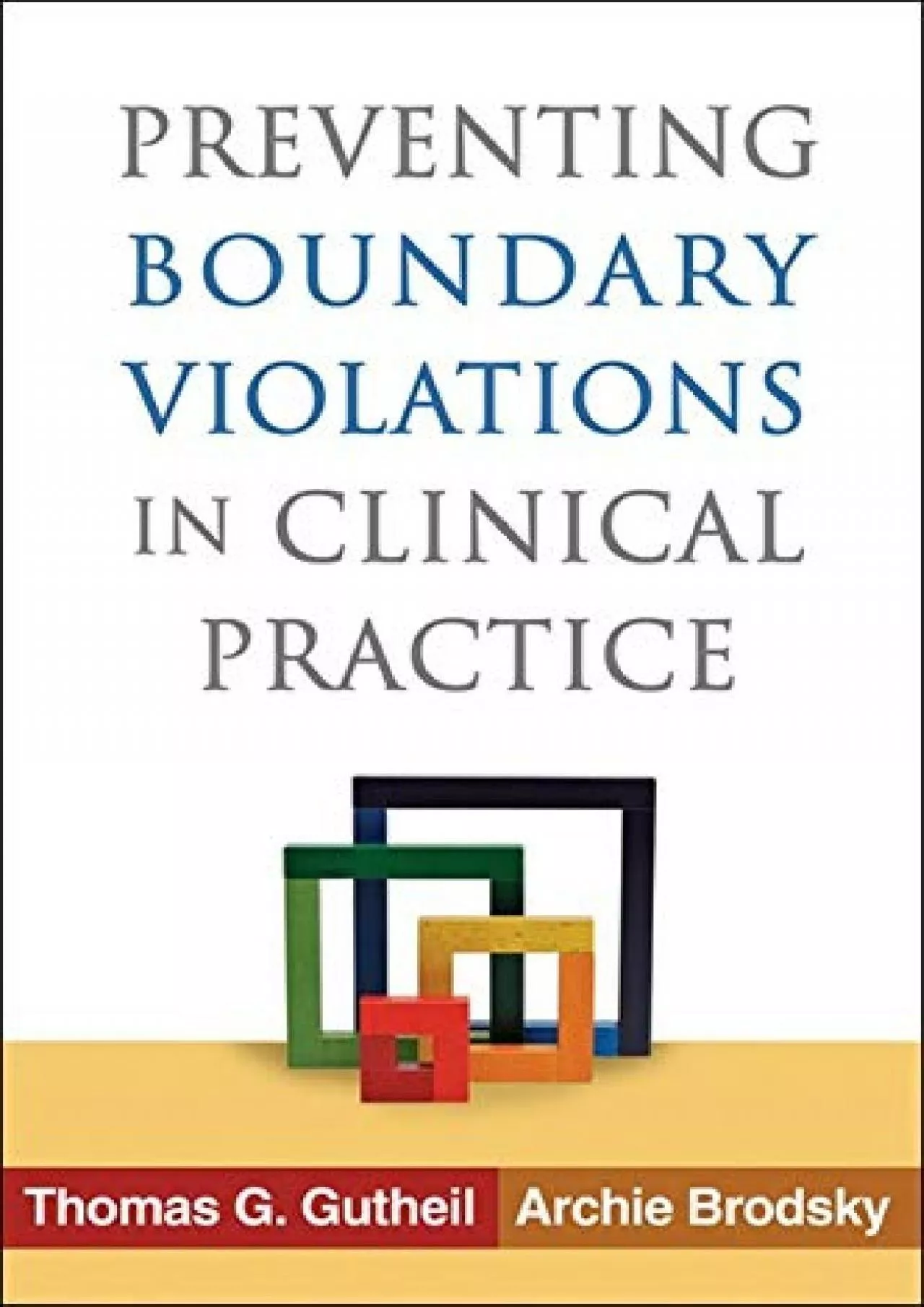 PDF-(DOWNLOAD)-Preventing Boundary Violations in Clinical Practice