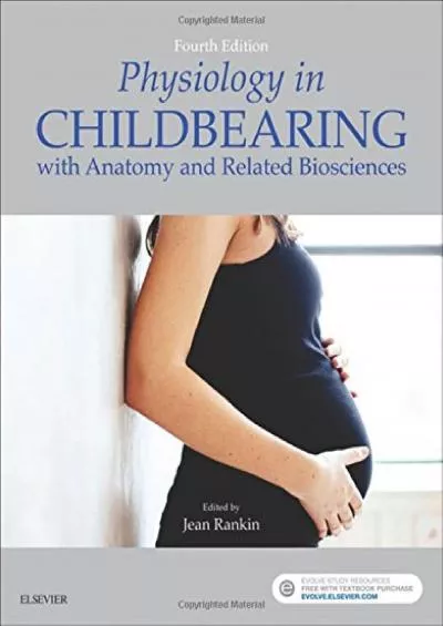 (READ)-Physiology in Childbearing: with Anatomy and Related Biosciences