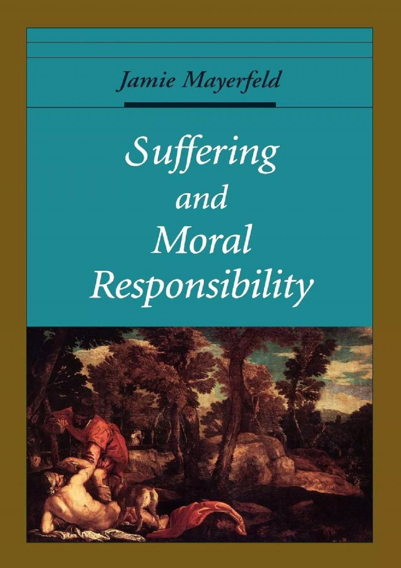 PDF-(EBOOK)-Suffering and Moral Responsibility (Oxford Ethics Series)