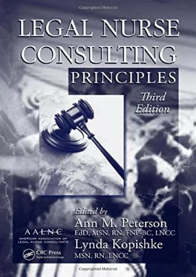 (READ)-Legal Nurse Consulting Principles, 3rd Edition