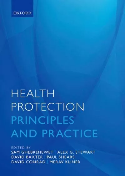 (DOWNLOAD)-Health Protection: Principles and practice