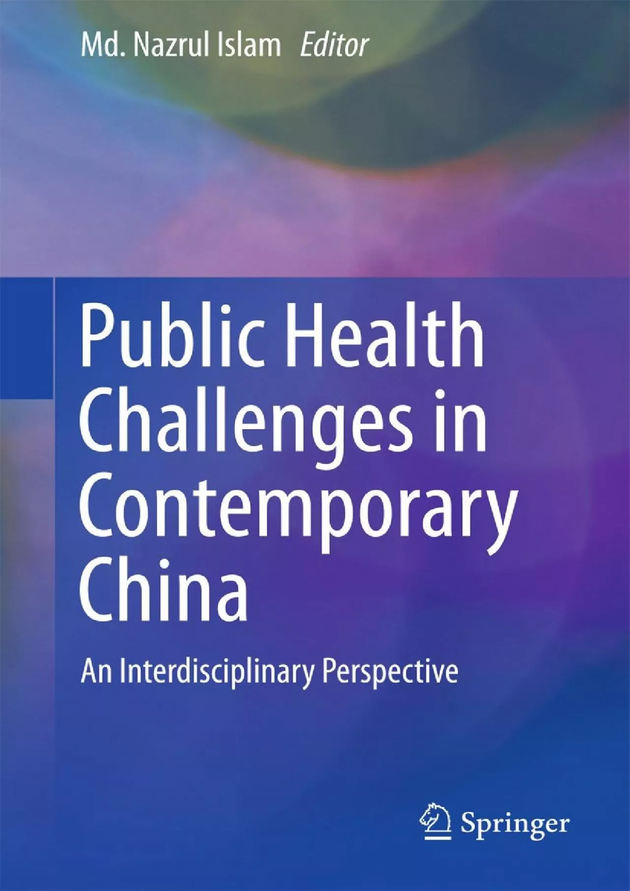 PDF-(EBOOK)-Public Health Challenges in Contemporary China: An Interdisciplinary Perspective