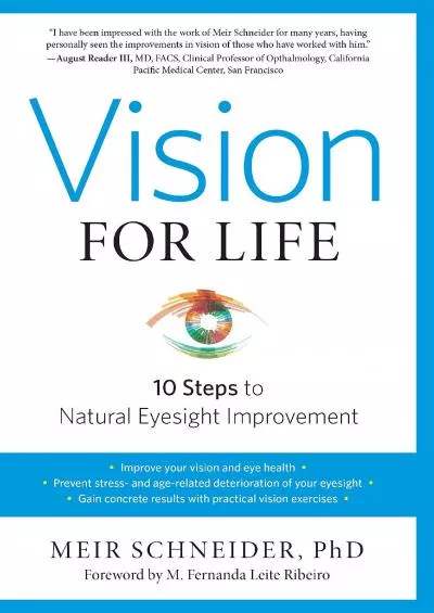 (DOWNLOAD)-Vision for Life, Revised Edition: Ten Steps to Natural Eyesight Improvement