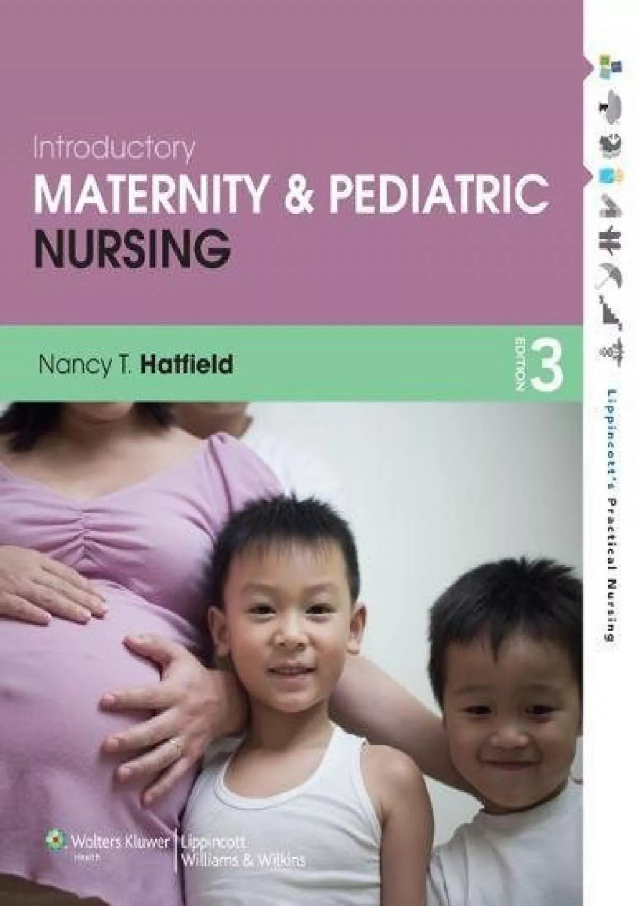 (EBOOK)-Introductory Maternity and Pediatric Nursing, 3rd Ed. + Introductory Maternity