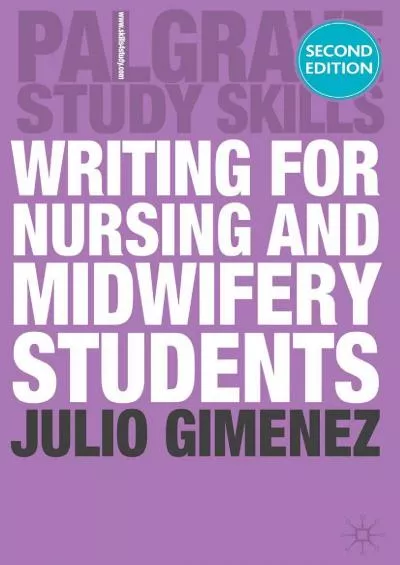 (READ)-Writing for Nursing and Midwifery Students (Macmillan Study Skills)