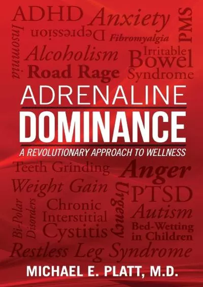 (READ)-Adrenaline Dominance: A Revolutionary Approach to Wellness
