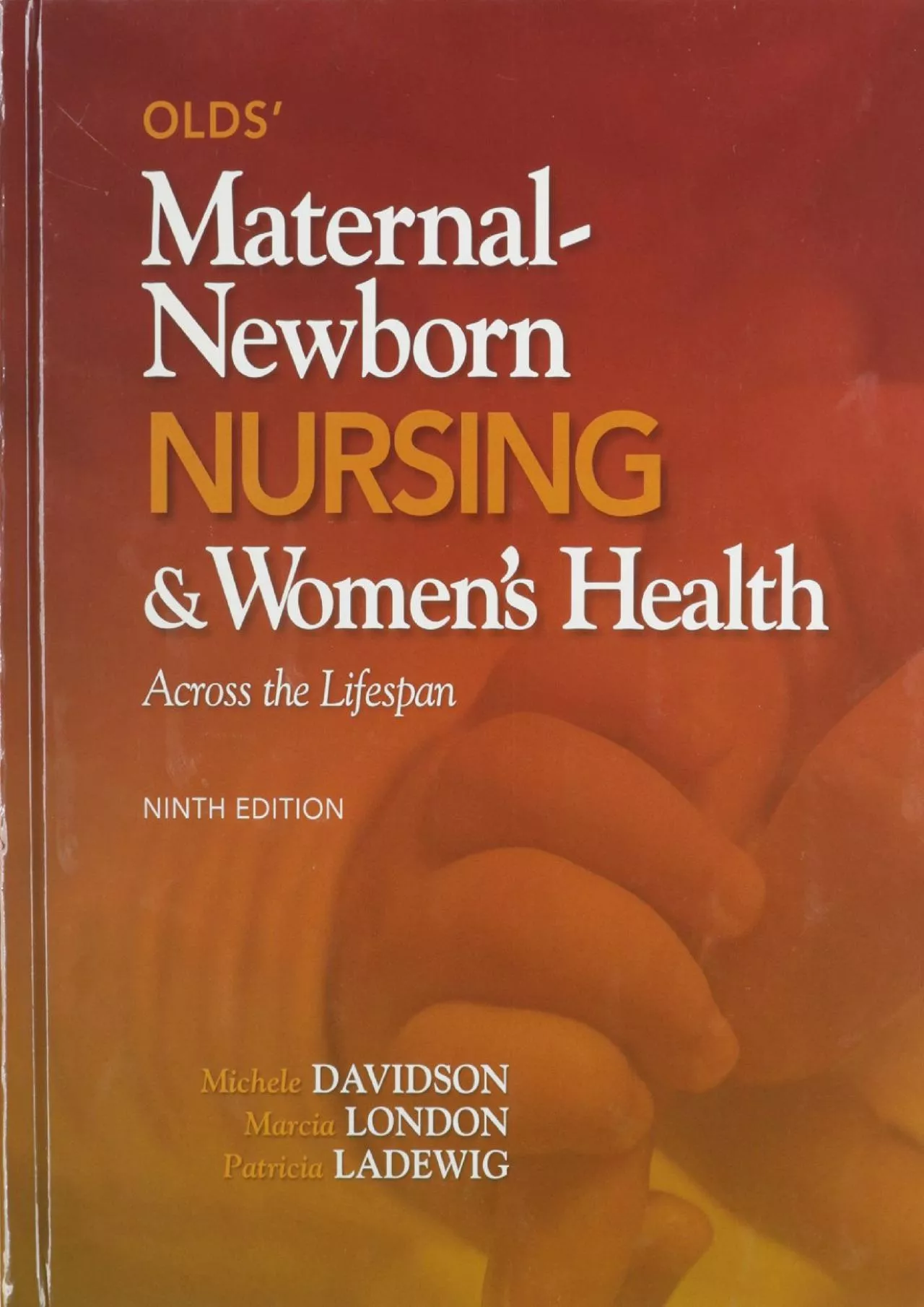 PDF-(BOOS)-Olds\' Maternal-Newborn Nursing & Women\'s Health Across the Lifespan and Clinical