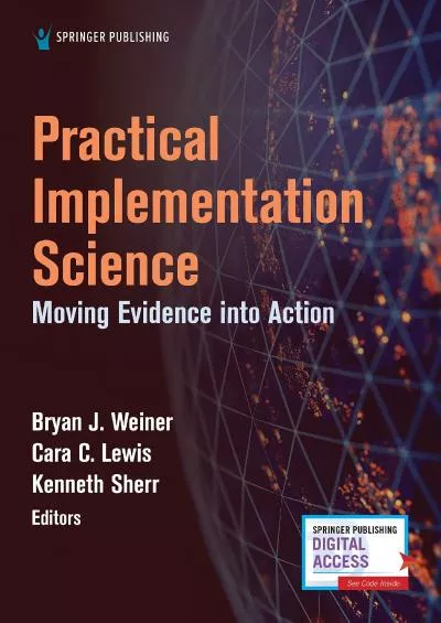 (EBOOK)-Practical Implementation Science: Moving Evidence into Action