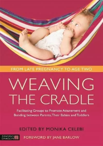(DOWNLOAD)-Weaving the Cradle