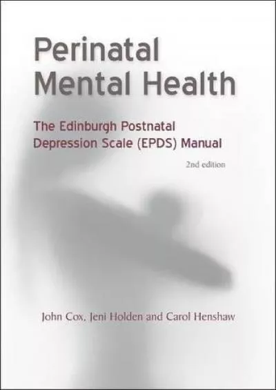 (READ)-Perinatal Mental Health: The EPDS Manual