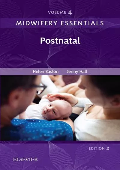 (BOOS)-Midwifery Essentials: Postnatal E-Book: Volume 4