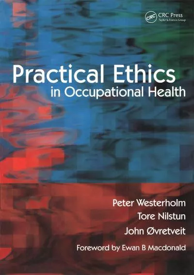 (BOOK)-Practical Ethics in Occupational Health