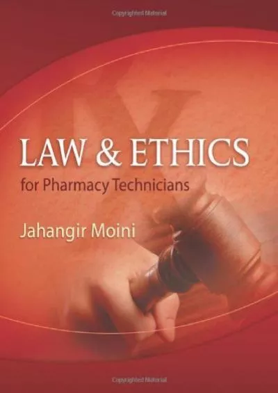 (READ)-Law and Ethics for Pharmacy Technicians