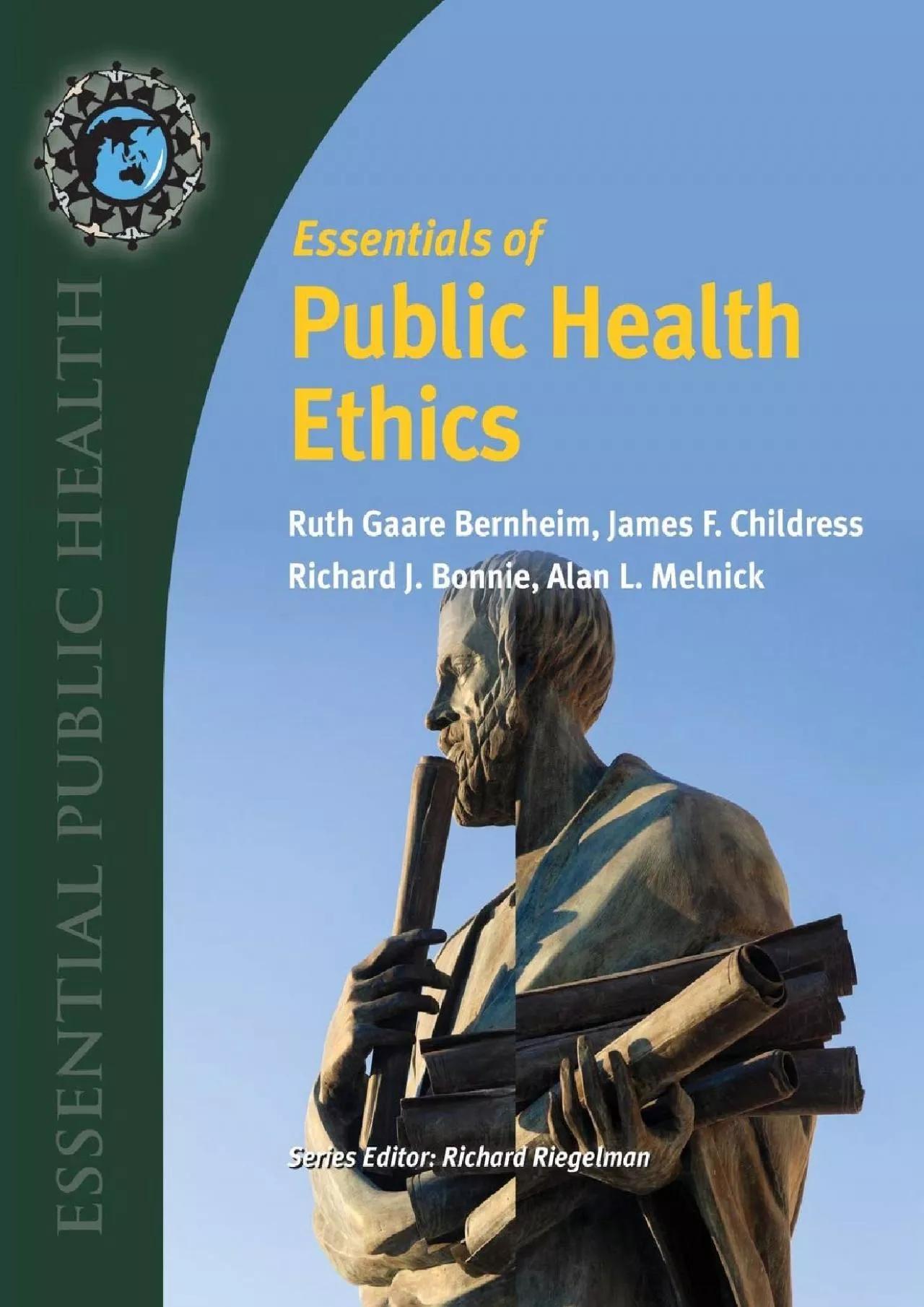 PDF-(READ)-Essentials of Public Health Ethics (Essential Public Health)