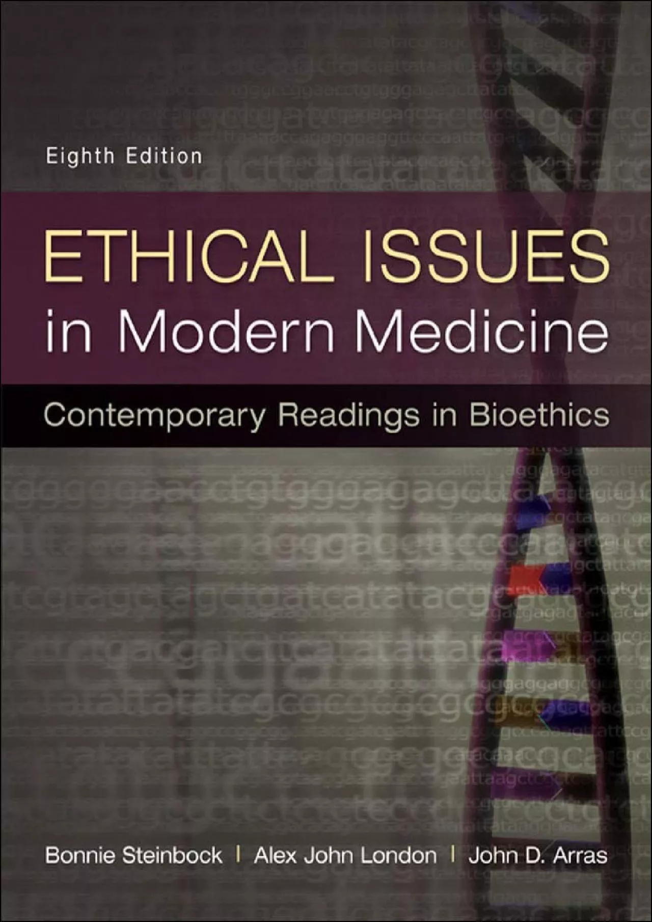 PDF-(READ)-Ethical Issues in Modern Medicine: Contemporary Readings in Bioethics