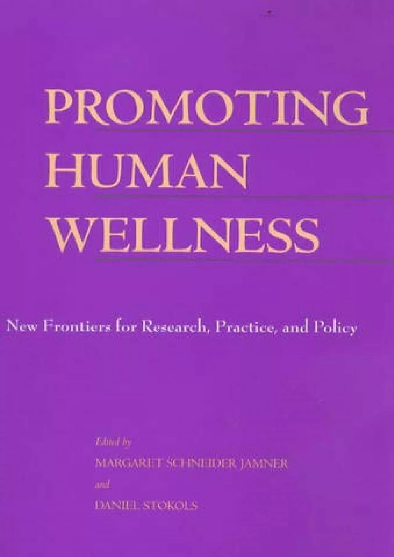 PDF-(EBOOK)-Promoting Human Wellness: New Frontiers for Research, Practice, and Policy