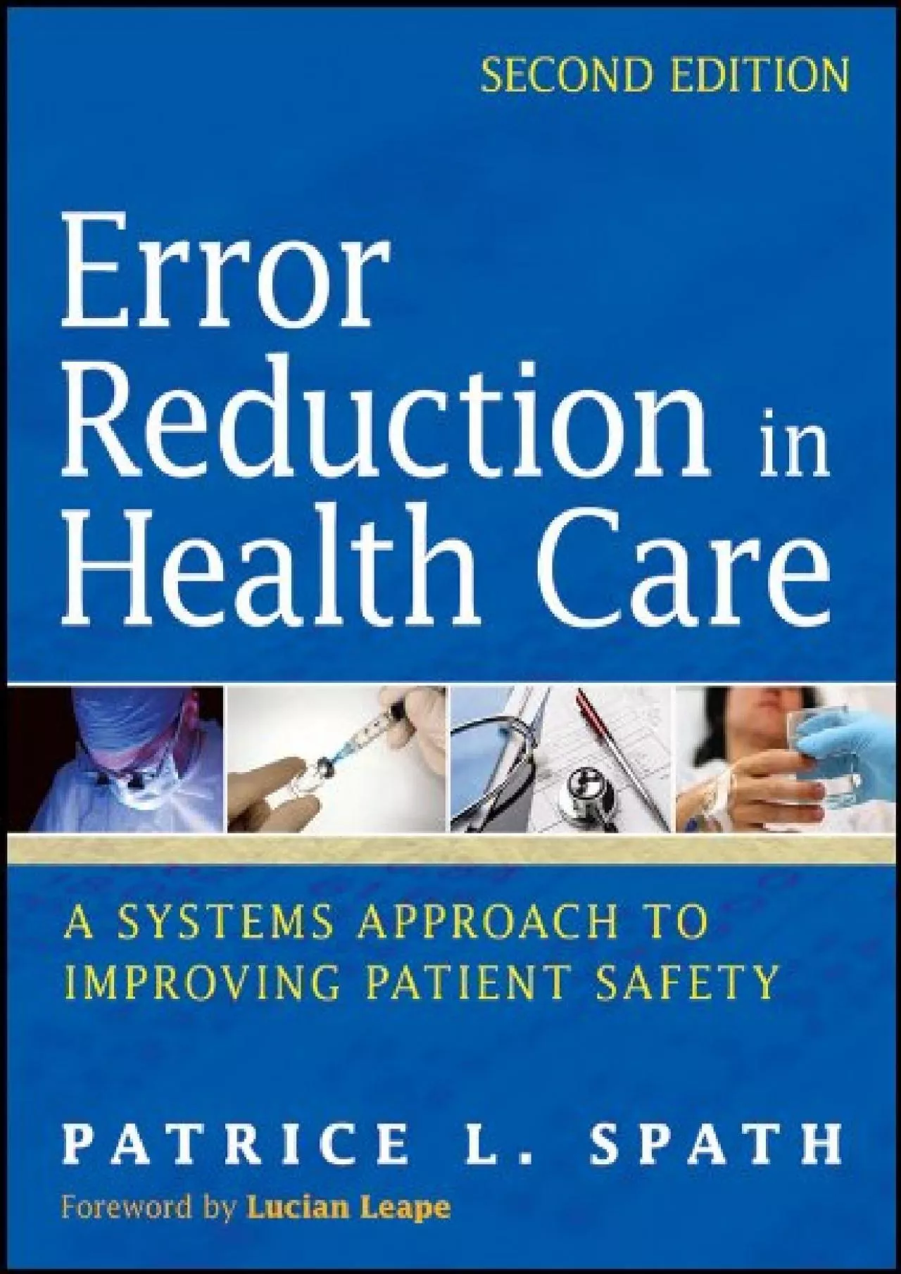 PDF-(BOOS)-Error Reduction in Health Care: A Systems Approach to Improving Patient Safety