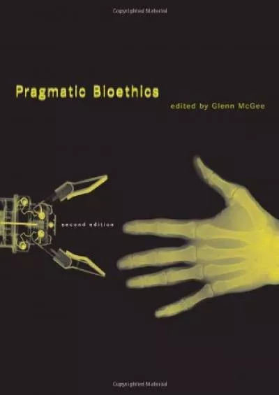 (BOOK)-Pragmatic Bioethics (Basic Bioethics)
