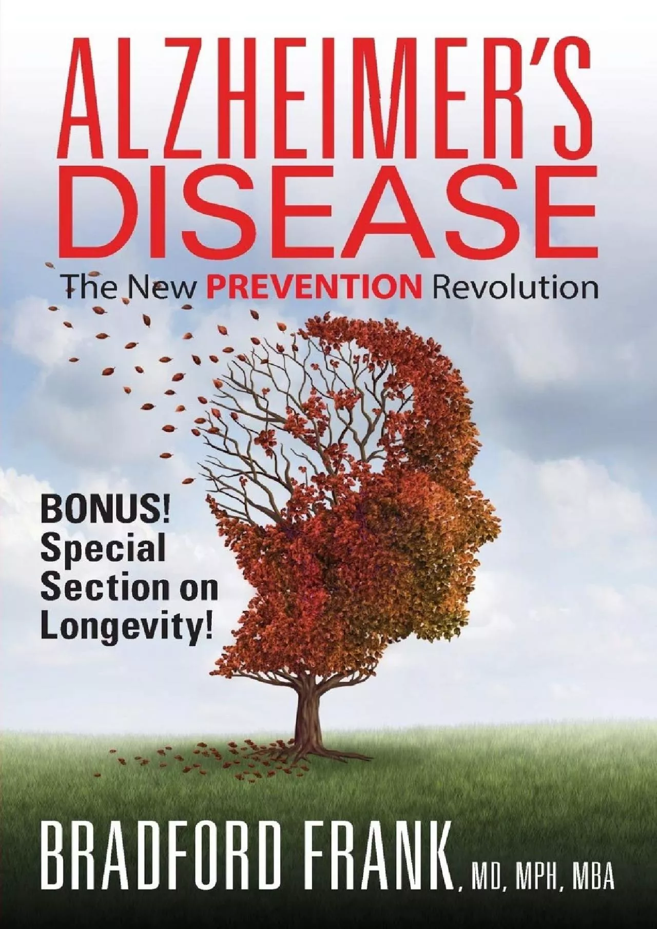 (READ)-Alzheimer\'s Disease: The New Prevention Revolution
