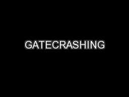 GATECRASHING