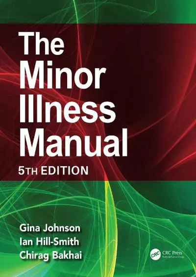(BOOS)-The Minor Illness Manual: 5th Edition