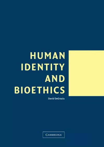 (BOOK)-Human Identity and Bioethics