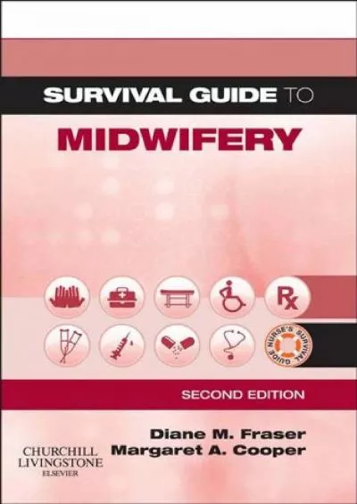 (EBOOK)-Survival Guide to Midwifery E-Book (Nurse\'s Survival Guide)