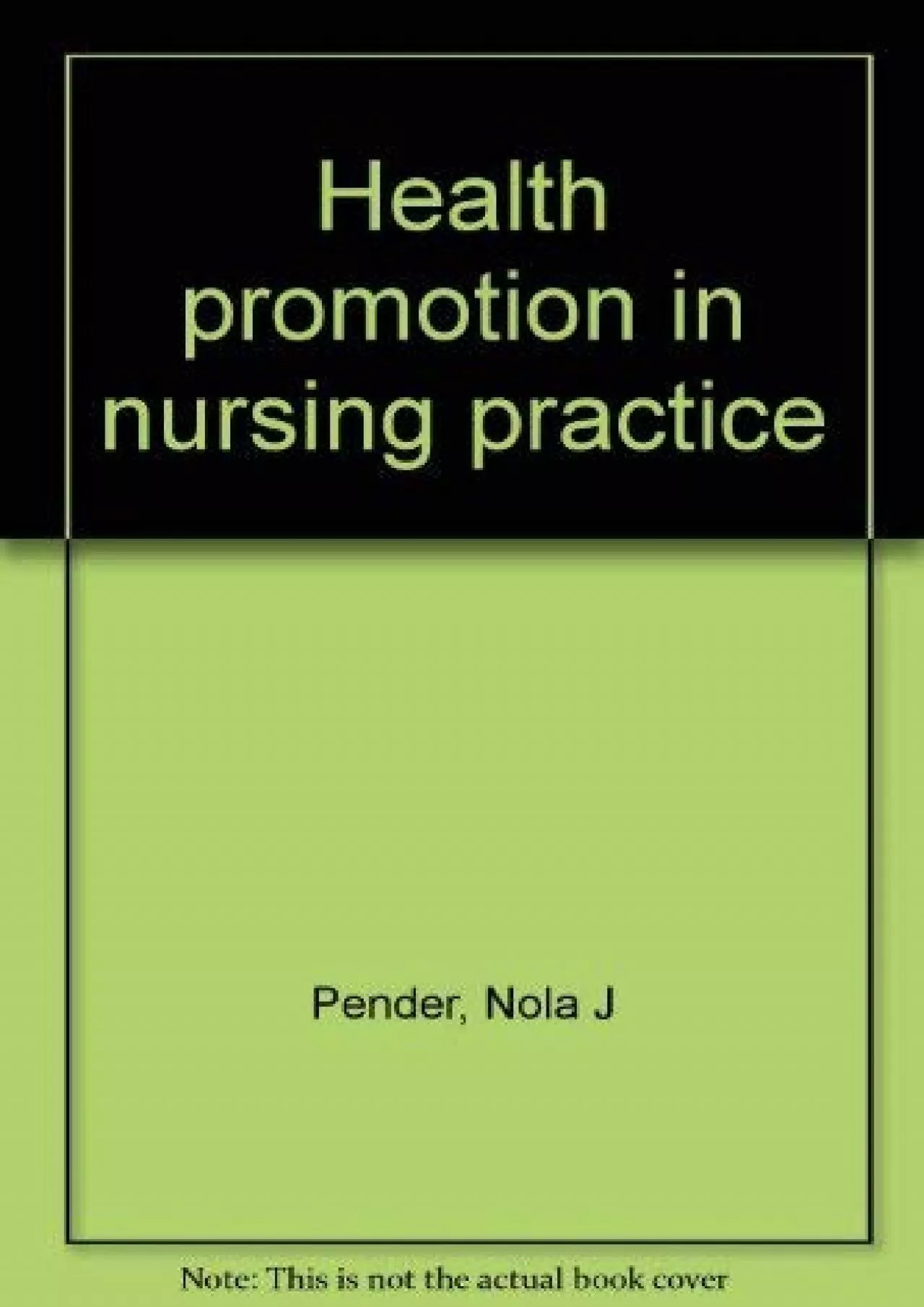 (DOWNLOAD)-Health promotion in nursing practice