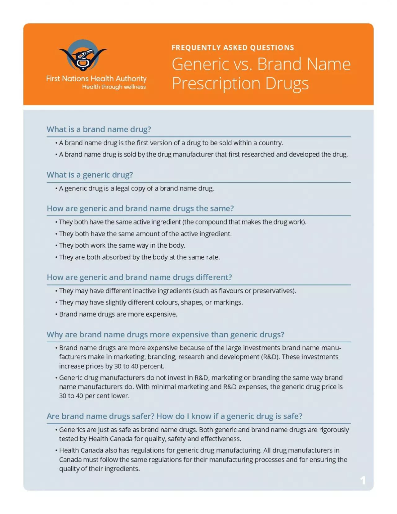 FREQUENTLY ASKED QUESTIONSGeneric vs Brand NamePrescription Drugs
