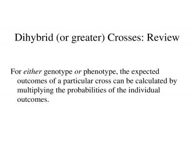 Dihybridor greater Crosses Review