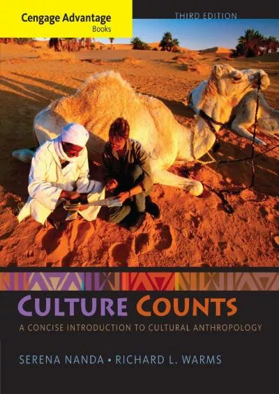 (EBOOK)-Cengage Advantage Books: Culture Counts: A Concise Introduction to Cultural Anthropology