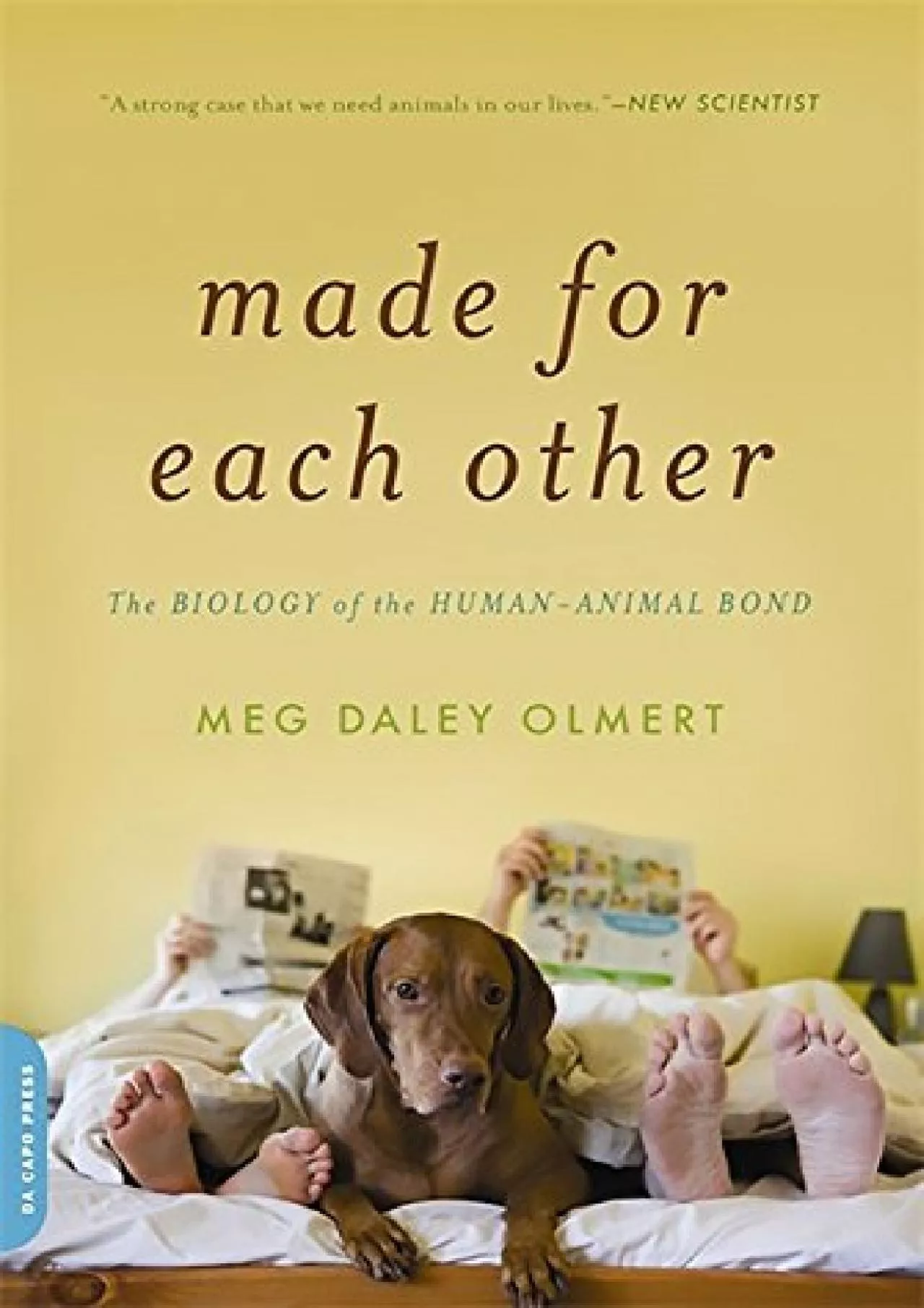 PDF-(READ)-Made for Each Other: The Biology of the Human-Animal Bond