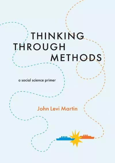 (EBOOK)-Thinking Through Methods: A Social Science Primer