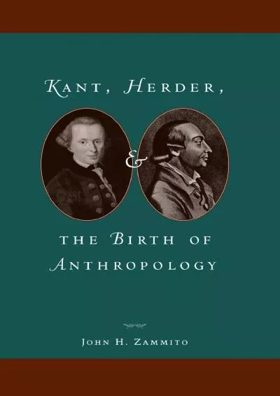 (EBOOK)-Kant, Herder, and the Birth of Anthropology