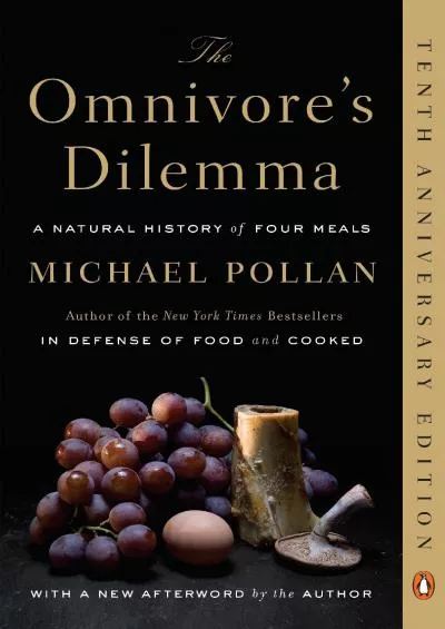 (BOOK)-The Omnivore\'s Dilemma: A Natural History of Four Meals