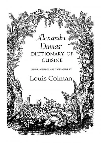 (EBOOK)-Alexandre Dumas\' DICTIONARY OF CUISINE