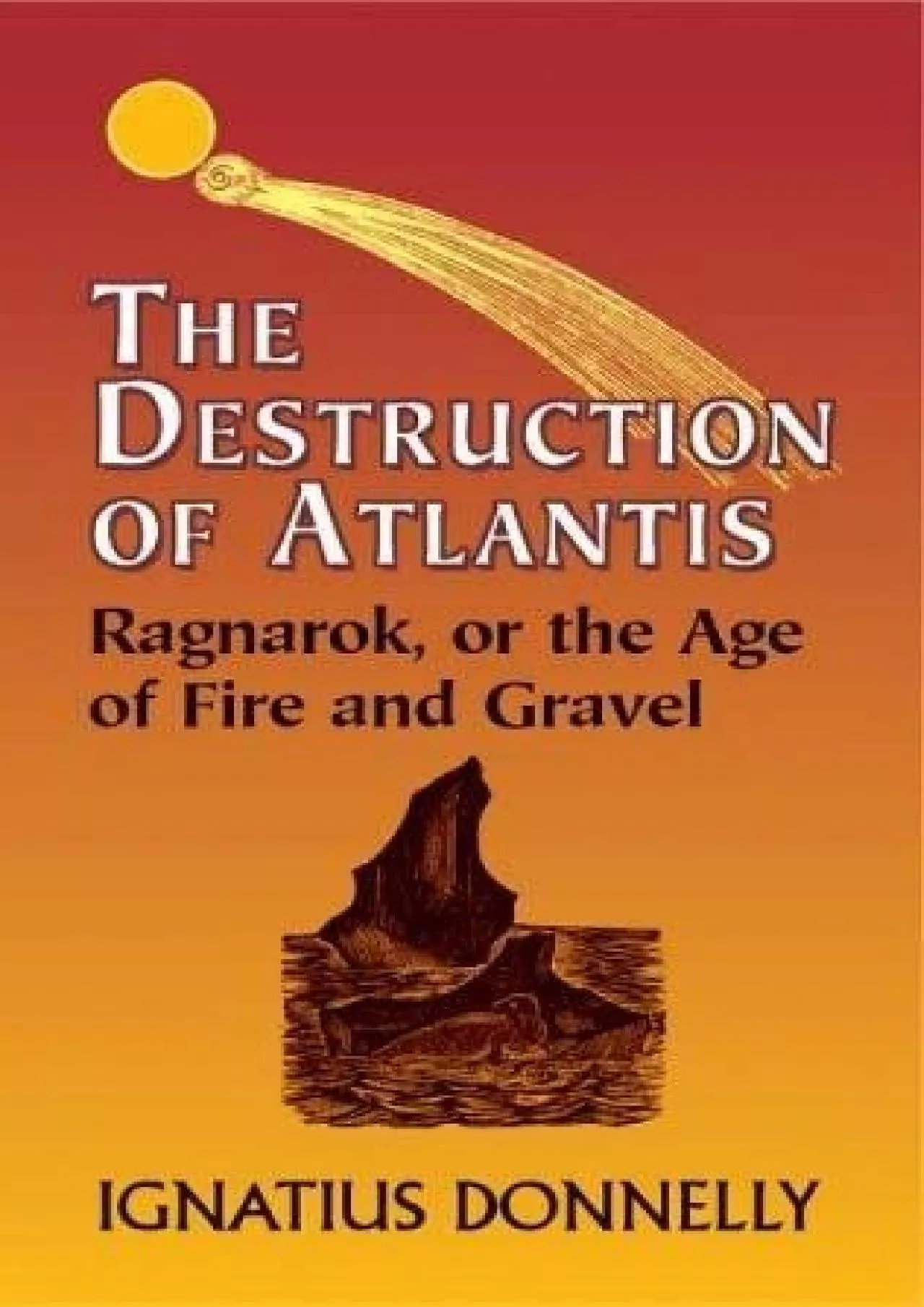 PDF-(BOOK)-The Destruction of Atlantis: Ragnarok, or the Age of Fire and Gravel