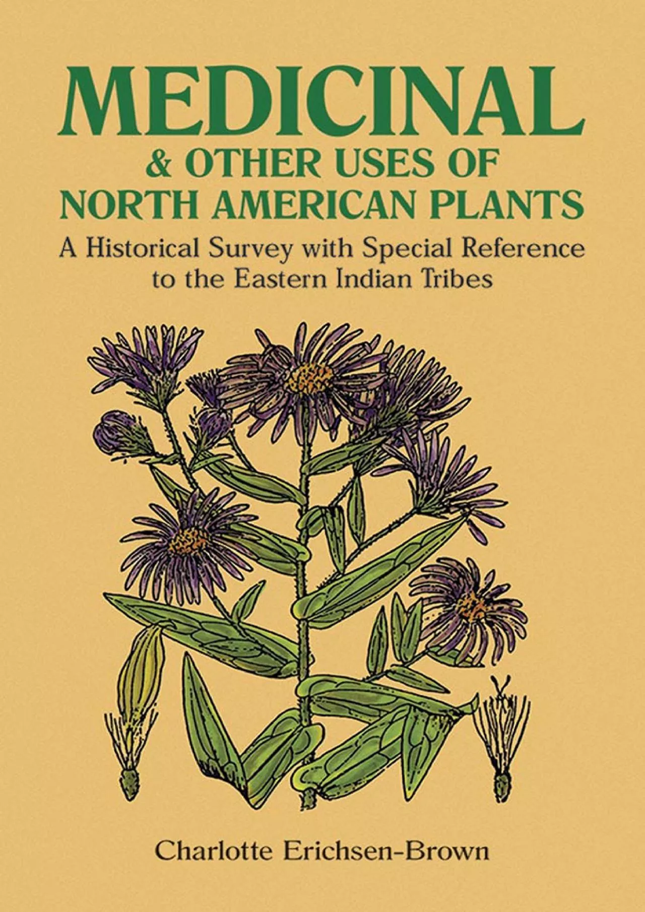 PDF-(BOOK)-Medicinal and Other Uses of North American Plants: A Historical Survey with Special