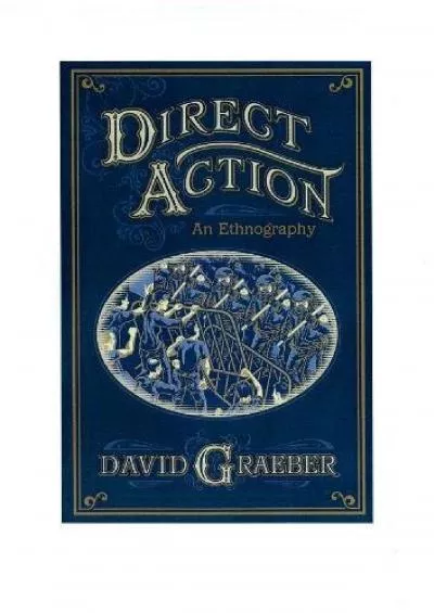 (EBOOK)-Direct Action: An Ethnography