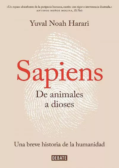 (BOOK)-Sapiens. De animales a dioses / Sapiens: A Brief History of Humankind (Spanish Edition)