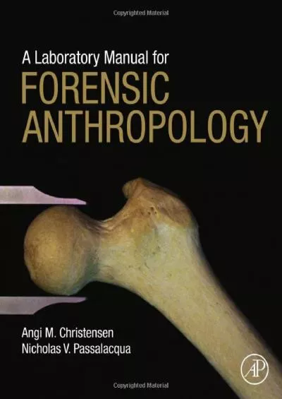 (READ)-A Laboratory Manual for Forensic Anthropology