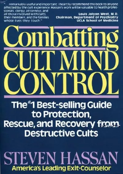 (BOOS)-Combatting Cult Mind Control: The #1 Best-selling Guide to Protection, Rescue, and Recovery from Destructive Cults