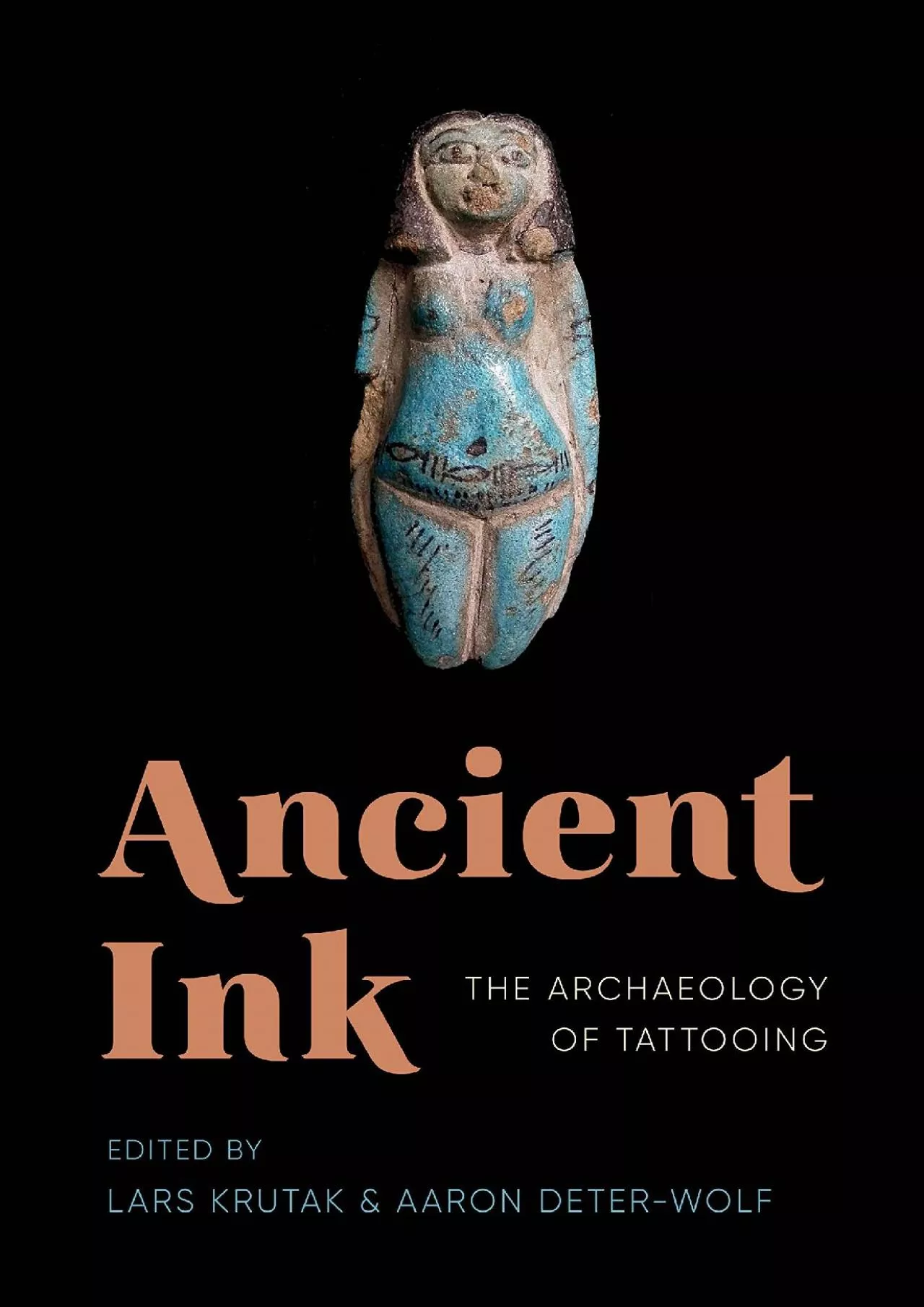 PDF-(READ)-Ancient Ink: The Archaeology of Tattooing