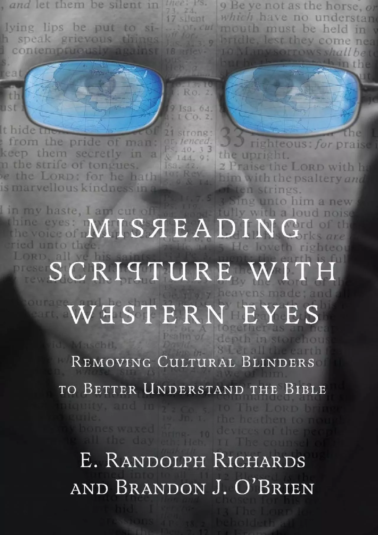 (READ)-Misreading Scripture with Western Eyes: Removing Cultural Blinders to Better Understand