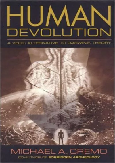 (BOOK)-Human Devolution: A Vedic Alternative to Darwin\'s Theory