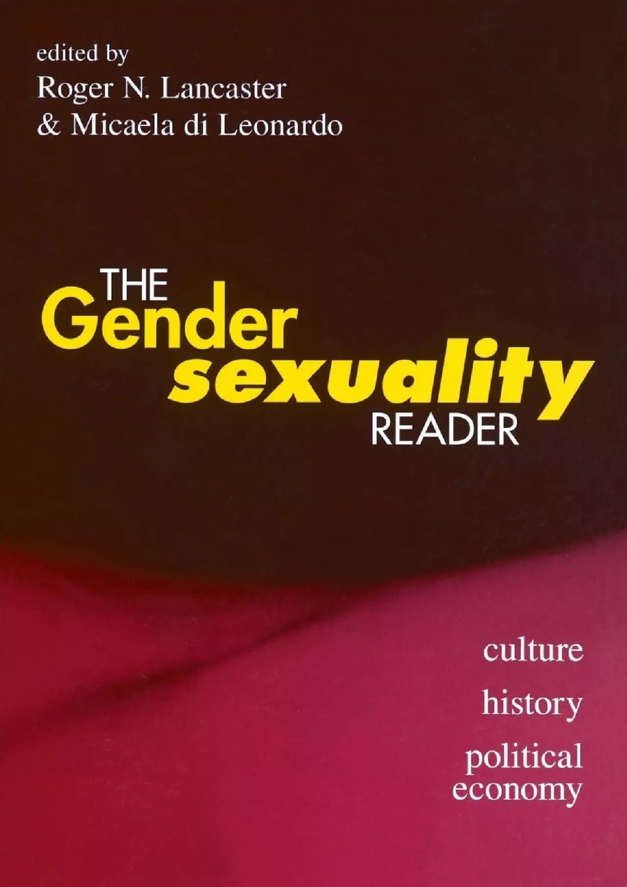 PDF-(BOOK)-The Gender/Sexuality Reader: Culture, History, Political Economy (2)