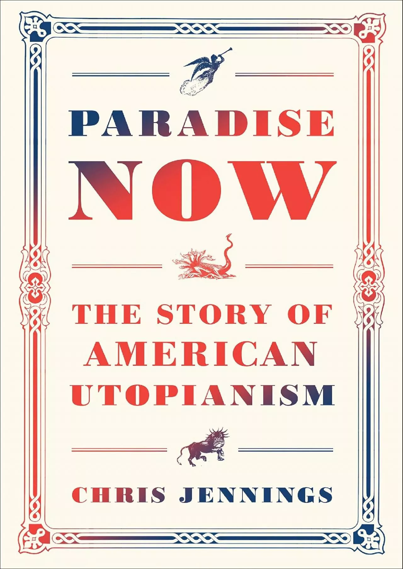 PDF-(READ)-Paradise Now: The Story of American Utopianism