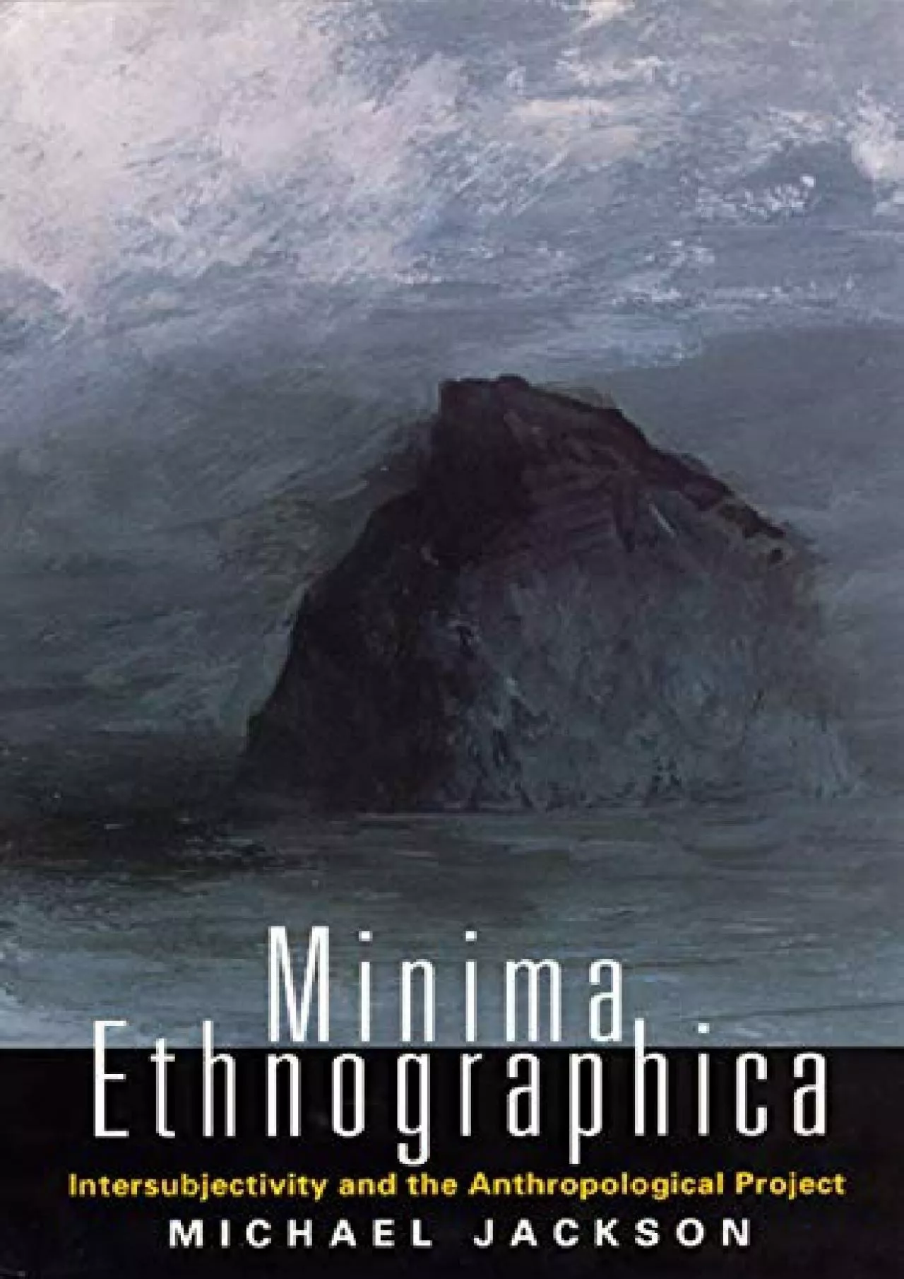 PDF-(EBOOK)-Minima Ethnographica: Intersubjectivity and the Anthropological Project