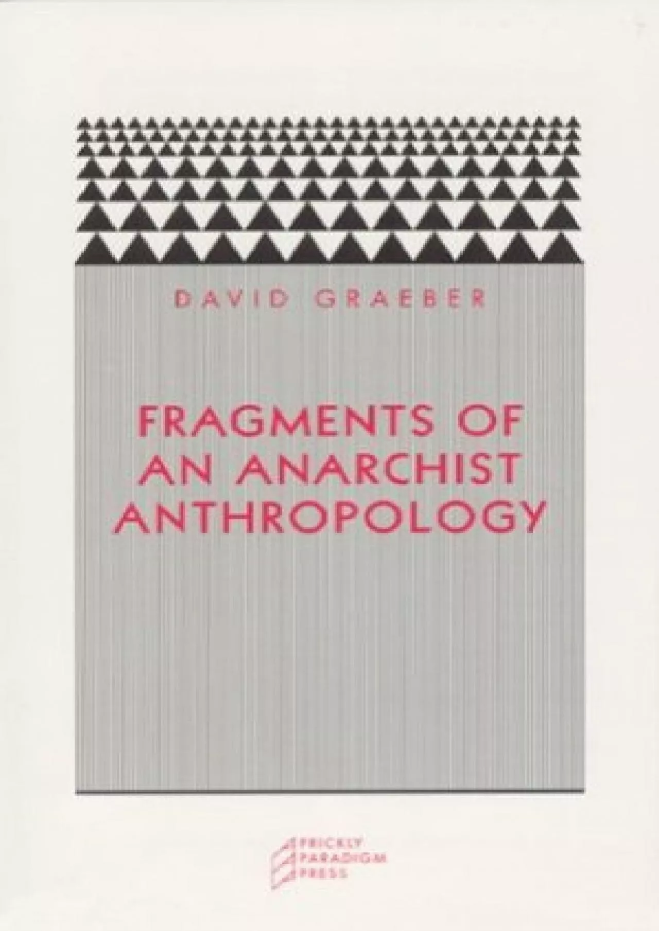 PDF-(READ)-Fragments of an Anarchist Anthropology (Paradigm)